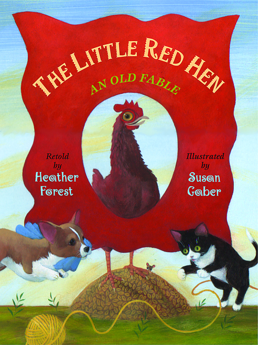 Title details for The Little Red Hen by Heather Forest - Available